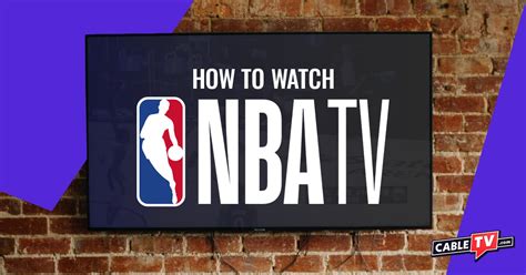 Watch NBA TV: Streaming Options, Live Games, and .